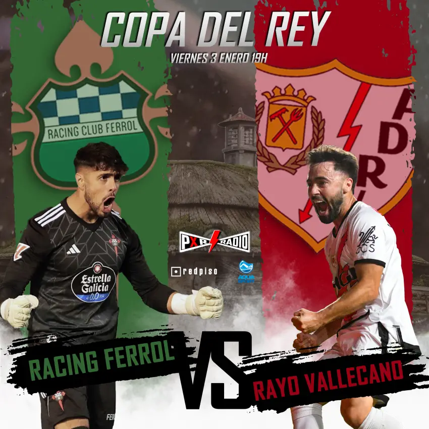 Cartel del partido Racing de Ferrol - Rayo Vallecano