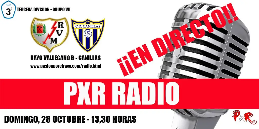 Rayo B – Canillas, en directo en PxR Radio