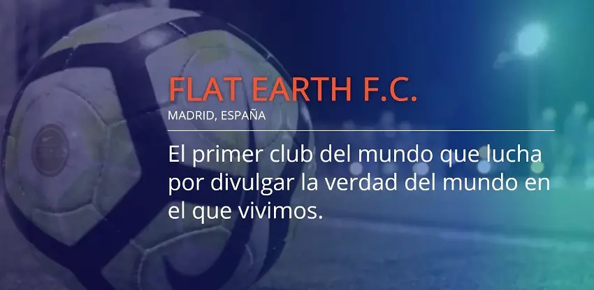 Flat Earth, un equipo que cree que la Tierra es plana, rival del Rayo B en Tercera