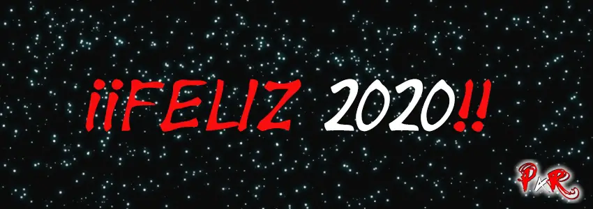 ¡¡PxR os desea un Feliz 2020!!