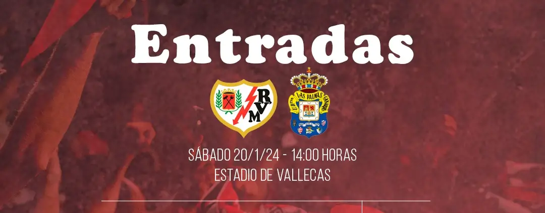 Entradas Rayo Vallecano – Las Palmas: entre 20 y 90€ ya a la venta