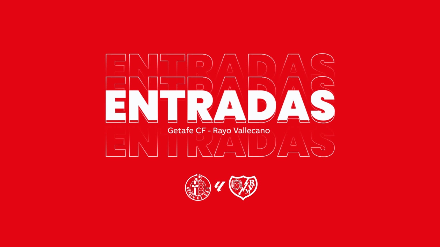 Entradas Getafe – Rayo Vallecano: A la venta desde el miércoles 21 de agosto 302 localidades al precio de 40€