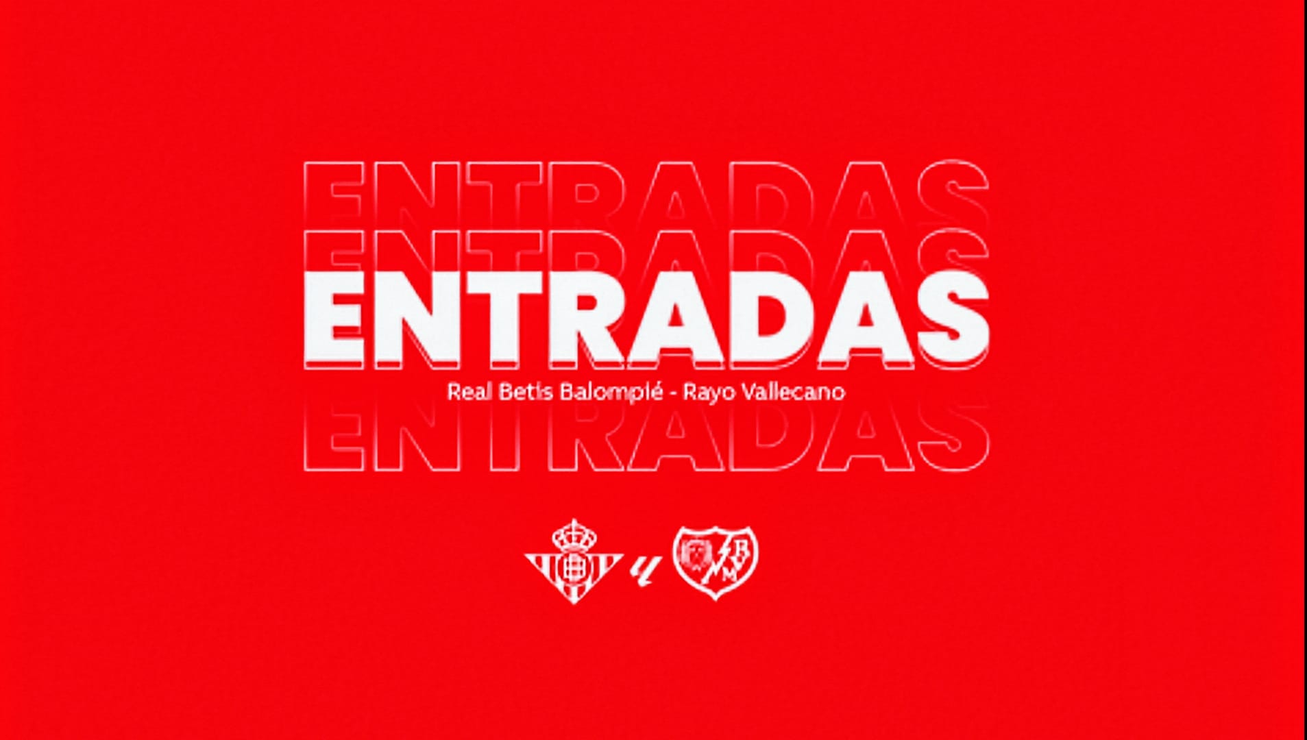 Betis – Rayo Vallecano: A la venta las entradas en zona visitante