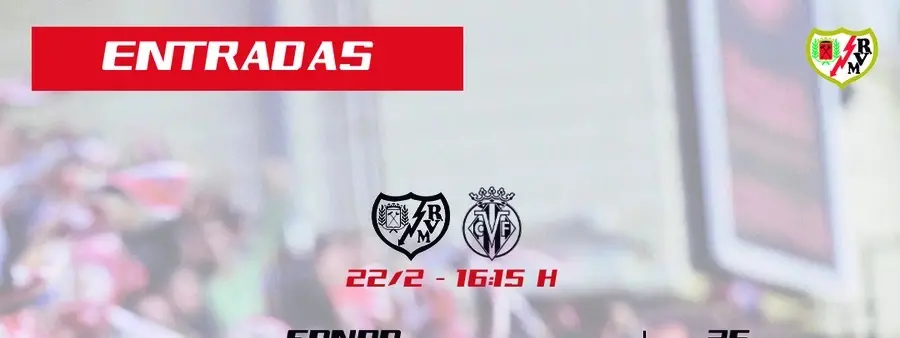 Entradas Rayo – Villarreal: A la venta este jueves 20 de febrero
