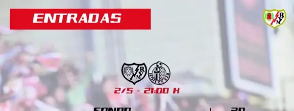Entradas Rayo Vallecano – Getafe: Entre 20 y 100 euros