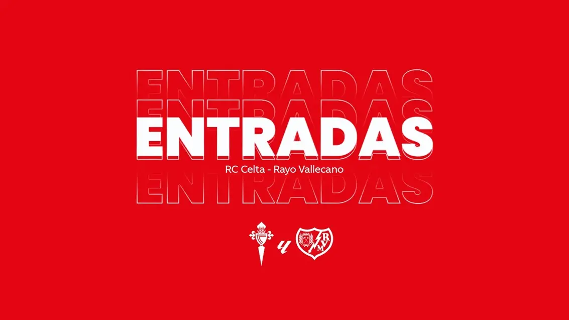 Agotadas las entradas en zona visitante para el Celta – Rayo Vallecano