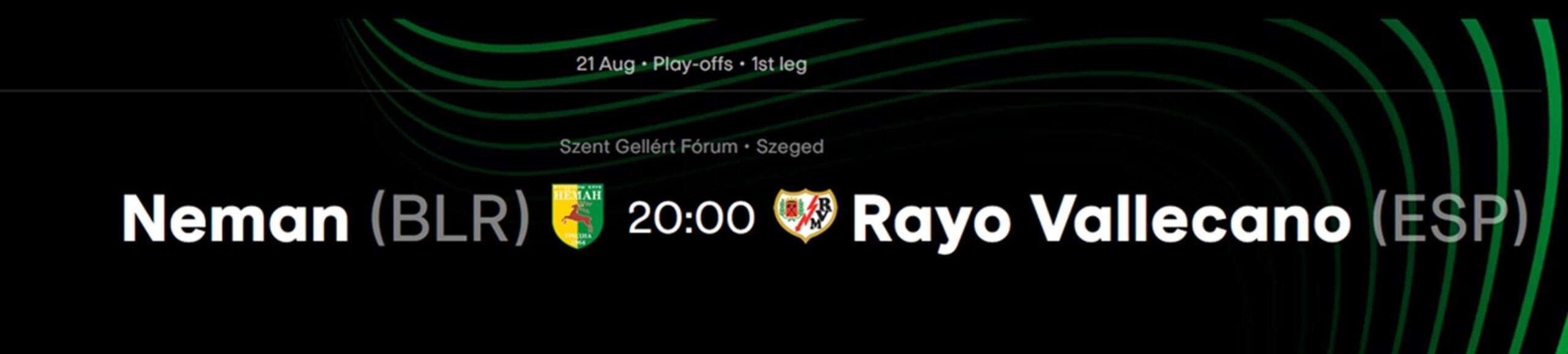 Horario Neman Grodno – Rayo Vallecano