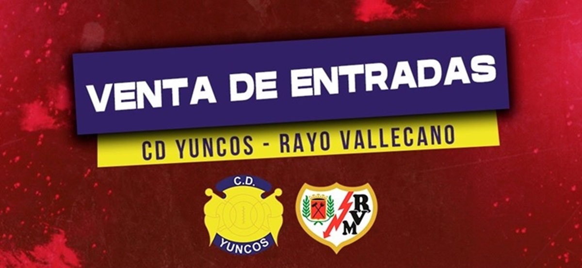 El CD Yuncos habilita venta online para la compra de entradas contra el Rayo Vallecano