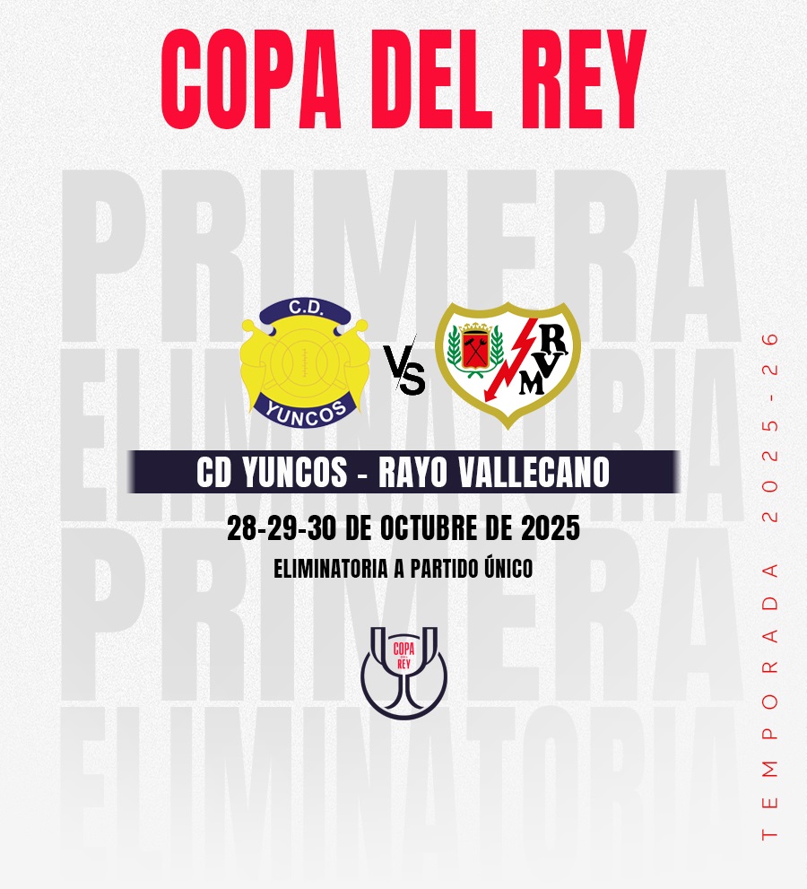 Cartel Yuncos - Rayo de Copa del Rey (c) Rayo Vallecano