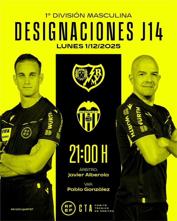 Árbitros del Rayo Vallecano - Valencia (jornada 14) 3 Cartel de los árbitros del Rayo - Valencia (c) RFEF