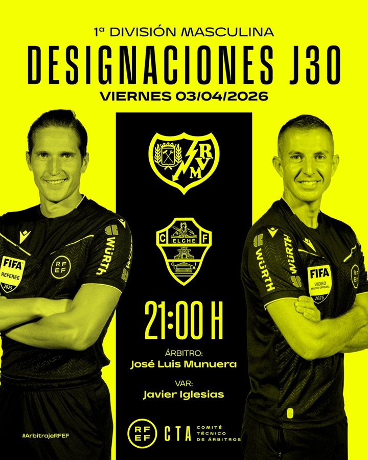 Árbitros del Rayo Vallecano - Elche (jornada 30) 4 Cartel árbitros Rayo - Elche jornada 30