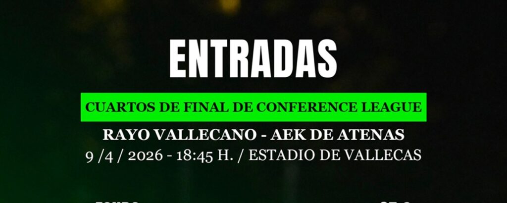 Cartel entradas Rayo Vallecano - AEK de Atenas